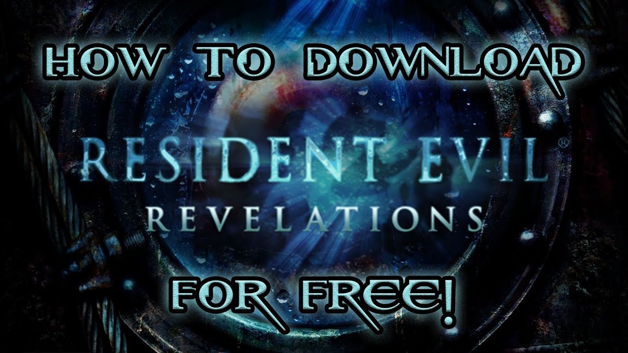 resident evil revelations cia download
